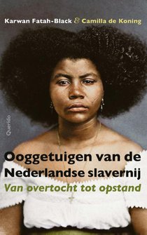 Ooggetuigen van de Nederlandse slavernij voorzijde