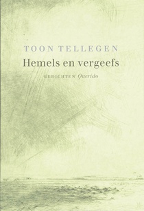 Hemels en vergeefs