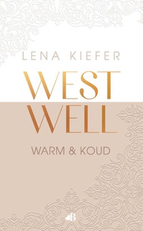 Westwell: warm en koud