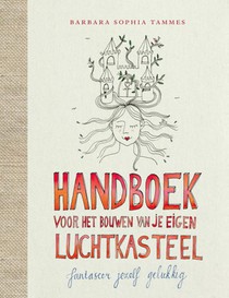 Handboek voor het bouwen van je eigen luchtkasteel voorzijde