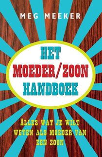 Het moeder/zoon handboek