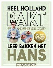 Heel Holland Bakt - Leer bakken met Hans voorzijde
