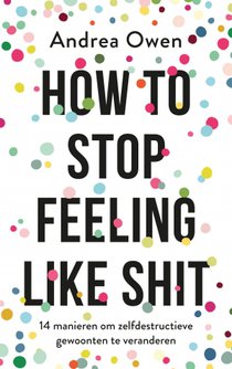 How to stop feeling like shit voorzijde