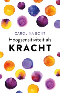 Hoogsensitiviteit als kracht