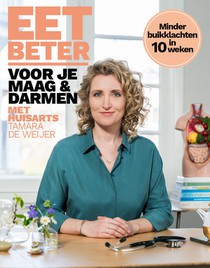 Eet beter voor je maag en darmen met huisarts Tamara de Weijer