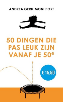 50 dingen die pas leuk zijn vanaf je 50e