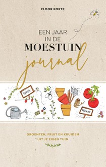 Een jaar in de moestuin