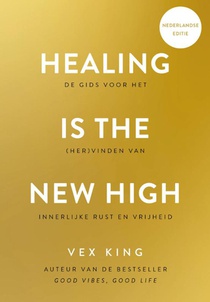 Healing Is the New High - Nederlandse editie voorzijde