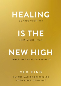 Healing Is the New High - Nederlandse editie voorzijde