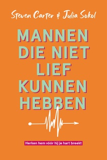 Mannen die niet lief kunnen hebben