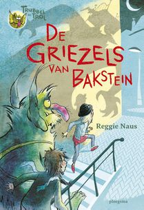 De griezels van Bakstein