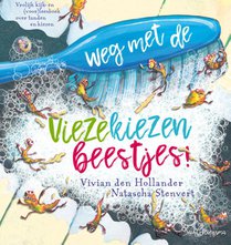 Weg met de viezekiezenbeestjes!