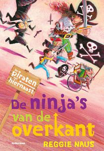 De piraten van Hiernaast: De ninja's van de overkant voorzijde