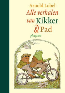 Alle verhalen van Kikker en Pad (Luxe editie) voorzijde