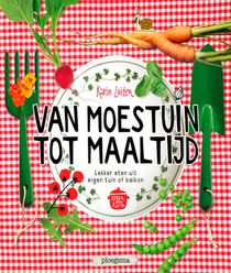 Van moestuin tot maaltijd