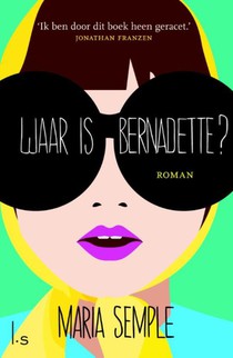 Waar is Bernadette?