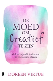 De moed om creatief te zijn voorzijde