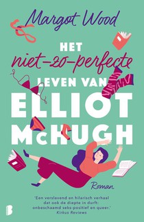 Het niet-zo-perfecte leven van Elliot McHugh voorzijde