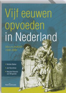 Vijf eeuwen opvoeden in Nederland voorzijde