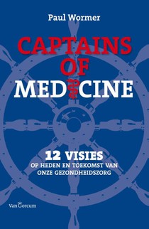 Captains of medicine