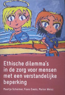 Ethische dilemma's in de zorg voor mensen met een verstandelijke beperking