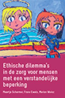 Ethische dilemma's in de zorg voor mensen met een verstandelijke beperking