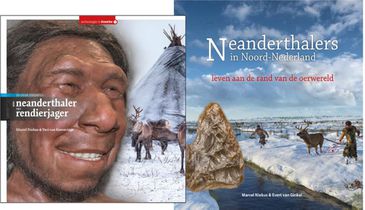 Set Neanderthalers in Noord-Nederland en Van neanderthaler tot rendierjager