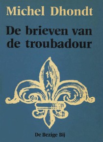 De brieven van de troubadour