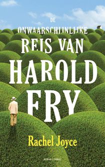 De onwaarschijnlijke reis van Harold Fry voorzijde