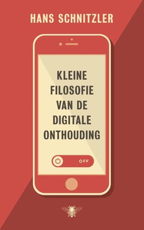 Kleine filosofie van de digitale onthouding voorzijde