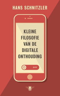 Kleine filosofie van de digitale onthouding voorzijde