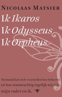 Ik Ikaros, ik Odysseus, ik Orpheus voorzijde