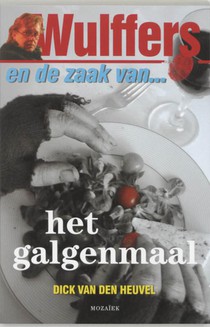 Wulffers en de zaak van het galgemaal