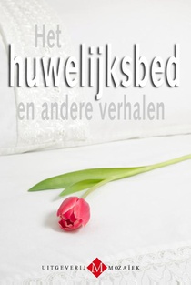 Het huwelijksbed en andere verhalen