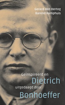 Geïnspireerd en uitgedaagd door Dietrich Bonhoeffer voorzijde