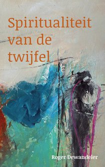 Spiritualiteit van de twijfel