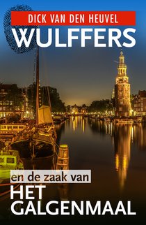 Wulffers en de zaak van het galgenmaal