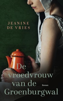 De vroedvrouw van de Groenburgwal voorzijde