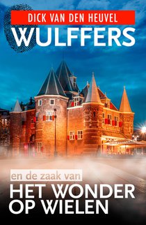 Wulffers en de zaak van het wonder op wielen