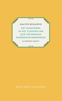 Het kunstwerk in het tijdperk van zijn technische reproduceerbaarheid