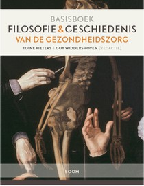 Basisboek Filosofie en geschiedenis van de gezondheidszorg