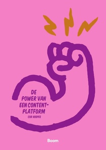 De power van een contentplatform