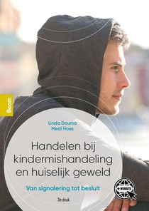 Handelen bij kindermishandeling en huiselijk geweld