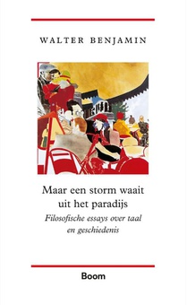 Maar een storm waait uit het paradijs voorzijde