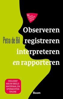 Observeren, registreren, interpreteren en rapporteren