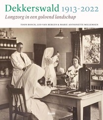 Dekkerswald 1913-2022 voorzijde