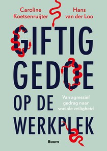 Giftig gedoe op de werkplek