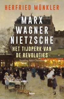 Marx, Wagner, Nietzsche voorzijde