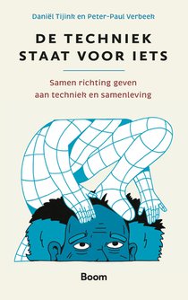 De techniek staat voor iets