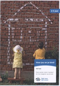 Voor jou en je kind! Het huis